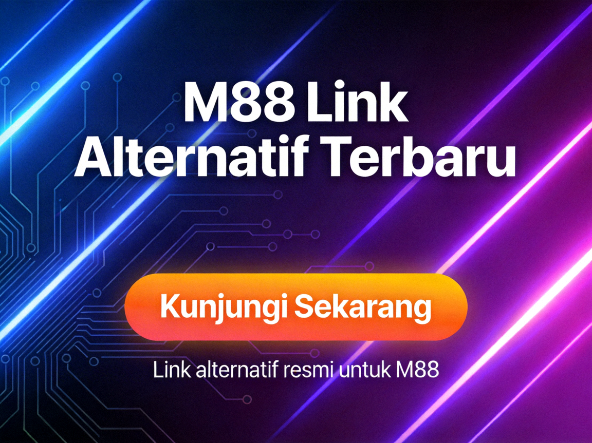 M88 Link Alternatif Terbaru